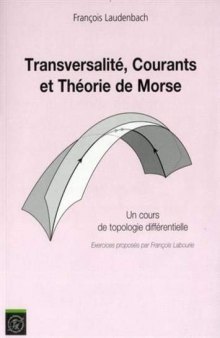 Transversalité Courants & Théorie de Morse