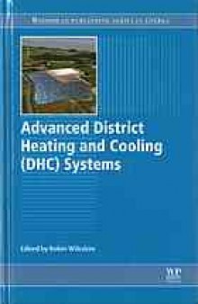 Advanced district heating and cooling (DHC) systems