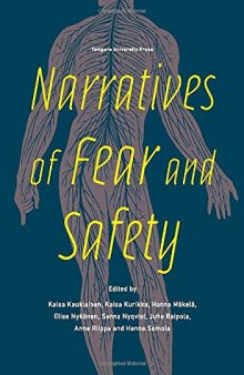 Narratives Of Fear And Safety