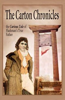 The Carton Chronicles: The Curious Tale Of Flashman\'s True Father