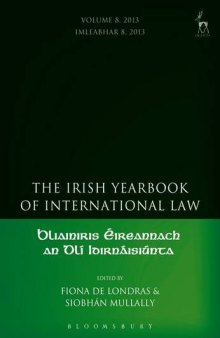 The Irish Yearbook of International Law: Volumes 4-5, 2009-10