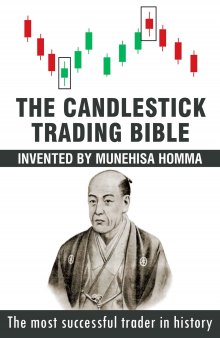 The Candlestick Trading Bible