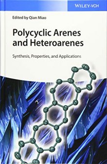 Polycyclic Arenes and Heteroarenes: Synthesis, Properties, and Applications