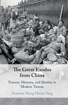 The Great Exodus from China: Trauma, Memory, and Identity in Modern Taiwan