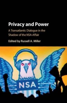 Privacy And Power: A Transatlantic Dialogue In The Shadow Of The NSA-Affair