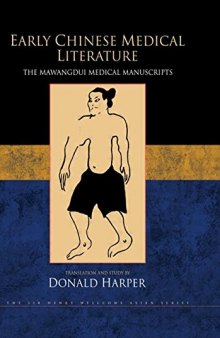 Early Chinese medical literature: the Mawangdui medical manuscripts = Mawangdui-yishu-yizhu