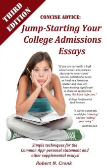 Concise Advice: Jump-Starting Your College Admissions Essays
