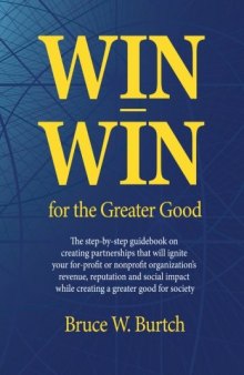 Win-Win for the Greater Good