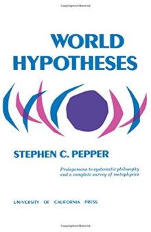 World Hypotheses: A Study in Evidence