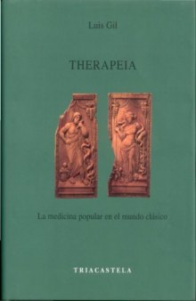 Therapeia. La medicina popular en el mundo clásico