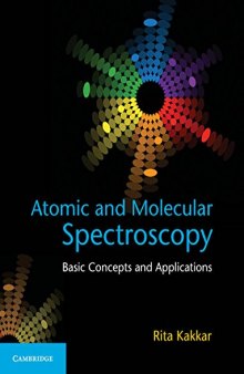 Atomic and molecular spectroscopy : basic concepts and applications