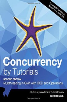 Concurrency by Tutorials: Multithreading in Swift with GCD and Operations