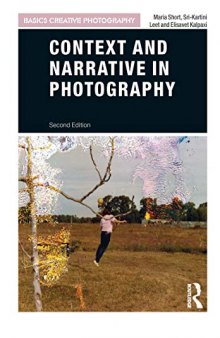 Context and Narrative in Photography (Basics Creative Photography)