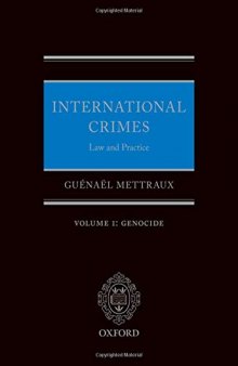 International Crimes Law and Practice Volume I: Genocide