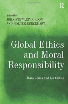 Global Ethics and Moral Responsibility: Hans Jonas and his Critics