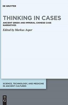 Thinking in Cases: Ancient Greek and Imperial Chinese Case Narratives