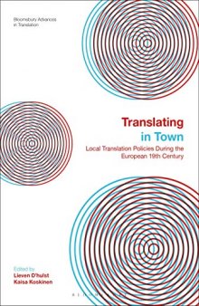 Translating in Town: Local Translation Policies During the European 19th Century