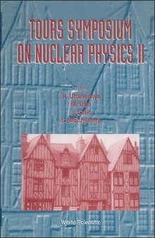 Tours Symposium on Nuclear Physics II: Tours, France August 30-September 2, 1994