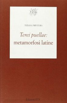 Terei puellae: metamorfosi latine