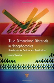 Two-Dimensional Materials in Nanophotonics-Developments, Devices, and Applications