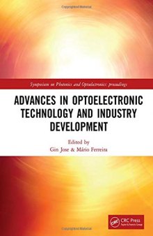 Advances in Optoelectronic Technology and Industry Development-Proceedings of the 12th International Symposium on Photonics and Optoelectronics (SOPO 2019), August 17-19, 2019, Xi'an, China