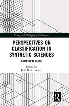 Perspectives on Classification in Synthetic Sciences: Unnatural Kinds