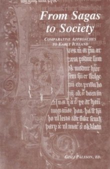 From sagas to society : comparative approaches to early Iceland