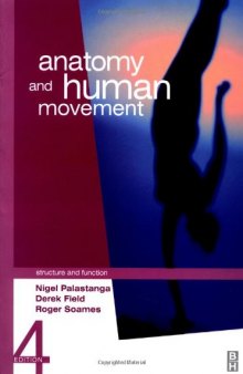 Anatomy and Human Movement_ Structure and Function 4th ed