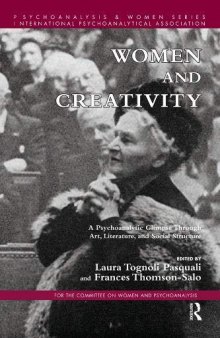 Women and Creativity: A Psychoanalytic Glimpse Through Art, Literature, and Social Structure