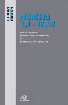Numeri 1,1-10,10. Nuova versione, introduzione e commento