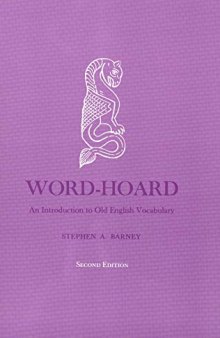 Word-hoard: An Introduction to Old English Vocabulary
