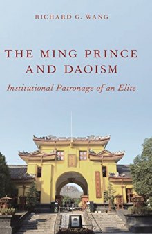 Ming Prince and Daoism: Institutional Patronage of an Elite