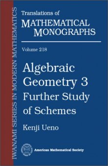 Algebraic Geometry 3: Further Study of Schemes (Translations of Mathematical Monographs)