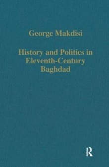 History and Politics in Eleventh-Century Baghdad