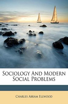   Sociology and Modern Social Problems