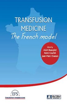 Transfusion Medicine: The French Model