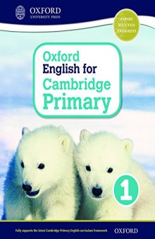 Oxford English for Cambridge Primary Student Book 1 (International Primary)
