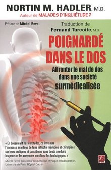 Poignardé dans le dos : Affronter le mal de dos dans une société surmédicalisée