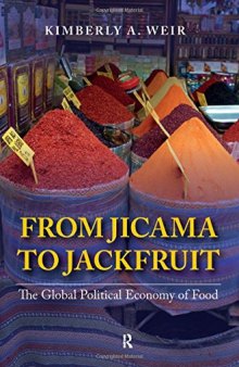 From Jicama to Jackfruit: The Global Political Economy of Food