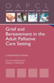 Grief and Bereavement in the Adult Palliative Care Setting