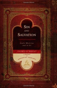 Sin and Salvation: God's Work for and in Us