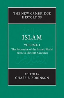 The New Cambridge History of Islam 6 Volume Set