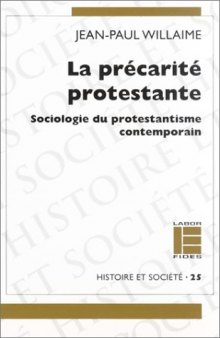 Protestantismos y modernidad latinoamericana. Historia de unas minorias religiosas activas en América Latina