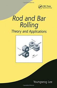 Rod and Bar Rolling: Theory and Applications