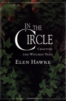 In the Circle: Crafting the Witches' Path