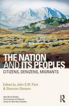 The Nation and Its Peoples: Citizens, Denizens, Migrants