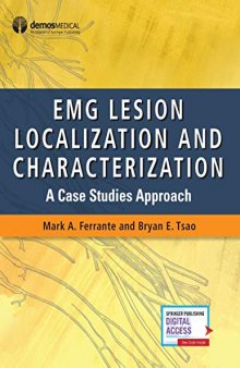 EMG Lesion Localization and Characterization: A Case Studies Approach