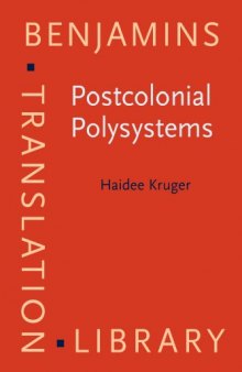Postcolonial polysystems : the production and reception of translated children's literature in South Africa (watermarked)