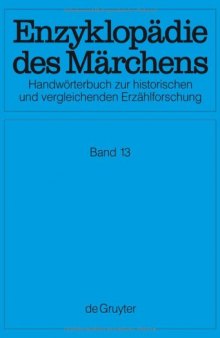 Enzyklopädie des Märchens: Handwörterbuch zur historischen und vergleichenden Erzählforschung. Bd. 13. Suchen - Verführung