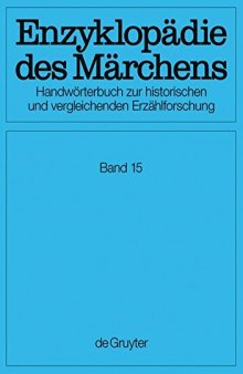 Enzyklopädie des Märchens: Handwörterbuch zur historischen und vergleichenden Erzählforschung. Bd. 15. Verzeichnisse. Register. Corrigenda